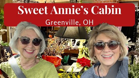 Sweet Annies Cabin Greenville Ohio Shopping Ohio Ts Youtube