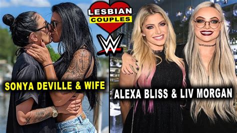 Lesbian Wwe Couples Alexa Bliss And Liv Morgan Sonya Deville And Wife Youtube