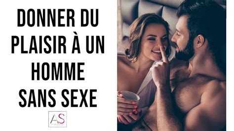 Astuces Pour Donner Du Plaisir Un Homme Sans Sexe Youtube