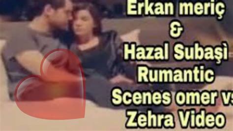 Erkan Meric Hazal Subasi Rumantic Scene Omer Vs Zehra Video