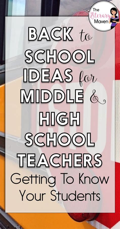 Back To School Ideas For Middle And High School Teachers Getting To Know