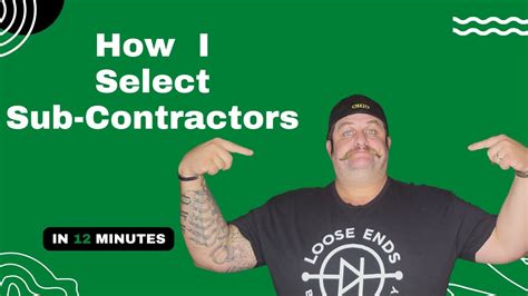 Three Tips For Selecting A Great Subcontractor Youtube
