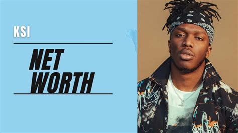 What Is Ksi S Net Worth In 2022 How Rich Is The British Rapper Youtuber