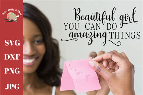 Beautiful Girl You Can Do Amazing Things Svg Affirmations