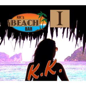 KK THE BEACH BAR Pt I Beachside By KK RADIO KK Mixcloud