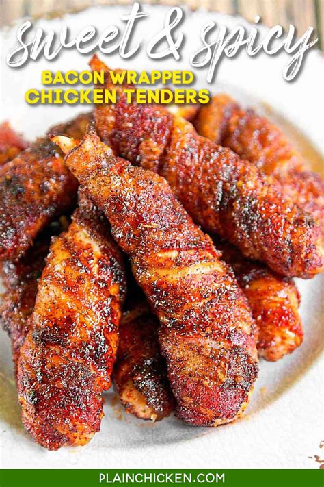 Sweet And Spicy Bacon Wrapped Chicken Tenders Plain Chicken