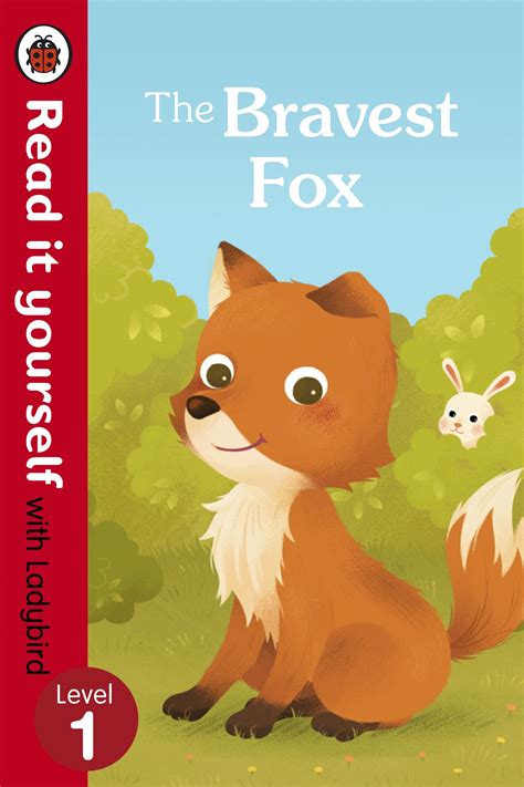 The Bravest Fox Read It Yourself With Ladybird Level 1 Penguin