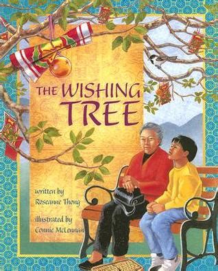 There are 595 wishing tree book for sale on etsy, and they cost $20.13 on average. The Wishing Tree by Roseanne Thong
