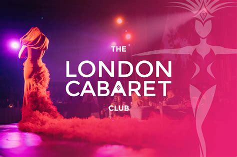 The London Cabaret Club Dinner And Show Experience