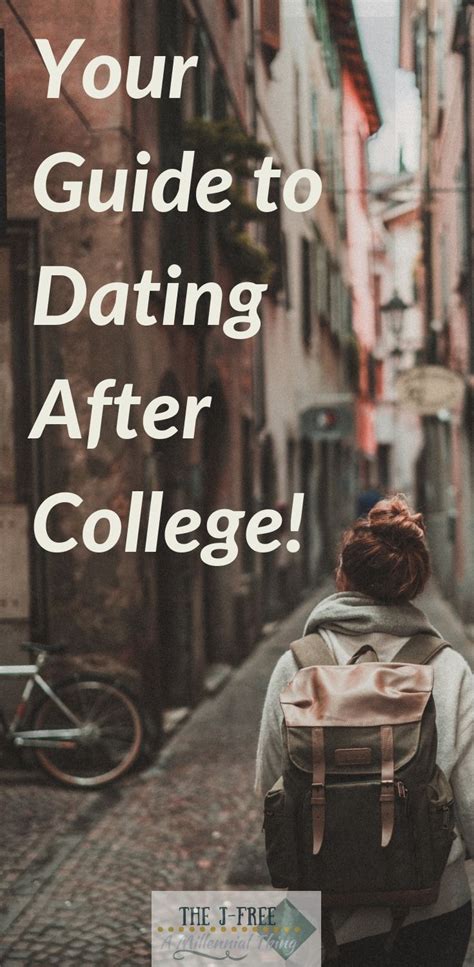 Beginner's Guide to Dating After College | After college ...