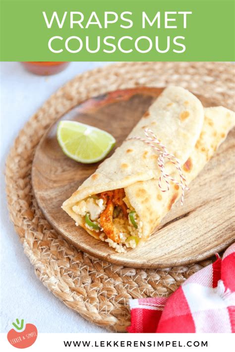 Check spelling or type a new query. Wraps met couscous en kip - klaar binnen 20 min. -Lekker ...