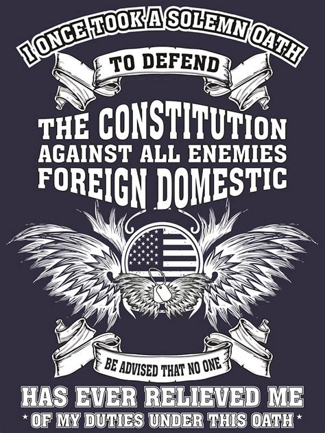 I Once Took A Solemn Oath To Defend Constitution T Shirt For Sale By Niteshsajnani Redbubble