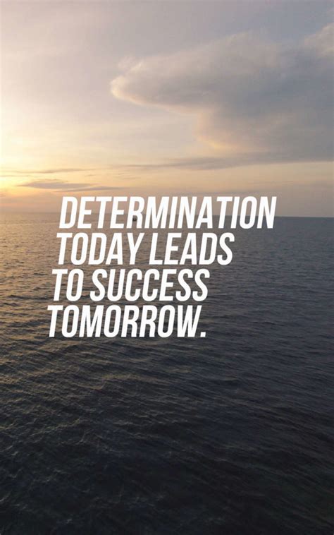 Inspirational Determination Quotes And Sayings