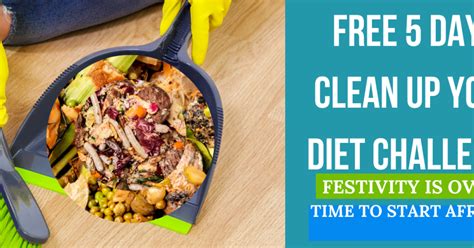 Free 5 Days Clean Up Your Diet Challenge