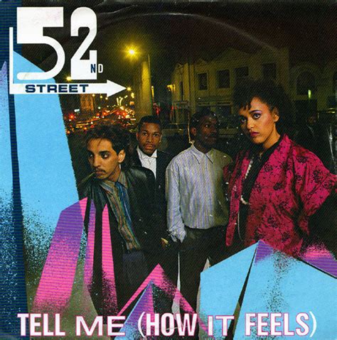 52nd Street Tell Me How It Feels Releases Discogs