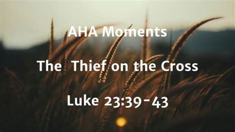 The Thief On The Cross Faithlife Sermons
