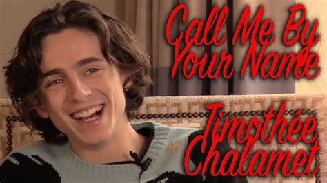 It is also possible to buy call me by your name on apple itunes, google play movies, vudu, amazon video, microsoft store, fandangonow, youtube, redbox, amc on demand, directv as download or rent. DP/30: Call Me By Your Name, Timothée Chalamet - YouTube