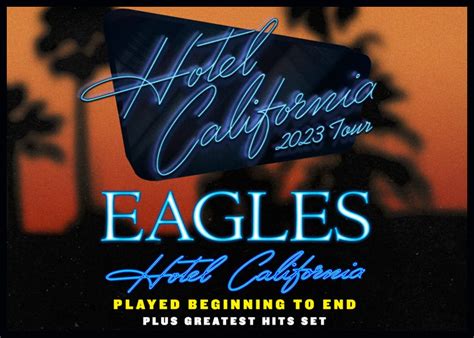 The Eagles Add Dates To 2023 Hotel California Tour TrendRadars