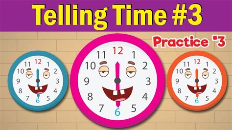 Learn To Tell Time 3 Telling The Time Practice For
