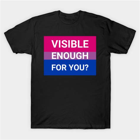 visible enough bisexual flag bi invisibility t shirt teepublic