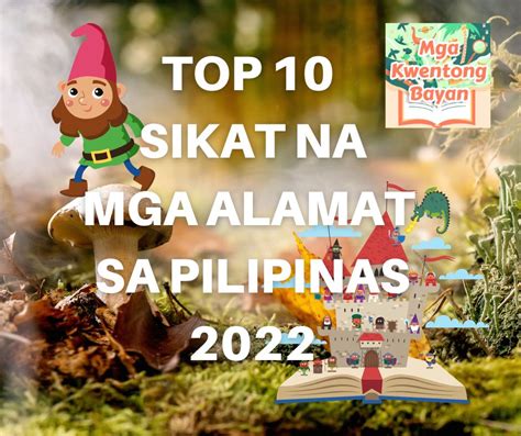 Top 10 Sikat Na Mga Alamat Sa Pilipinas 2022 Mga Kwentong Bayan