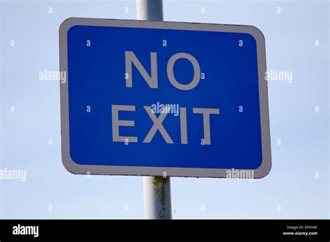 No Exit Sign For Drivers Stock Photo Alamy