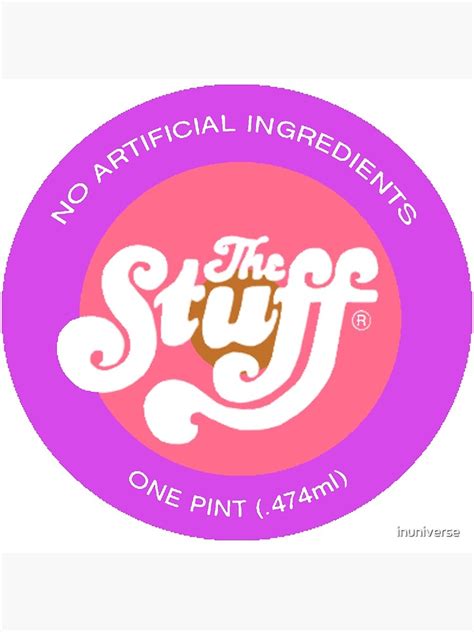 The Stuff Logo From The Stuff Poster By Inuniverse Redbubble