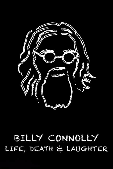 Billy Connolly Life Death And Laughter 2020 Posters — The Movie