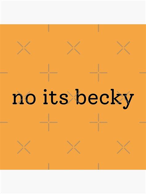 No Its Becky Taylor Swift Meme Poster For Sale By Boldquotes