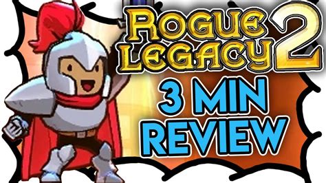 Rogue Legacy 2 Review 3 Min Early Access Youtube