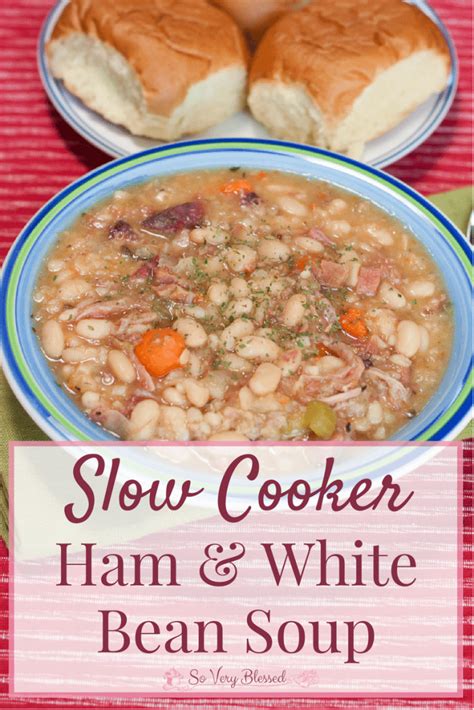 This classic soup has white beans, vegetables, and chunks of ham. Slow Cooker Ham & White Bean Soup Recipe