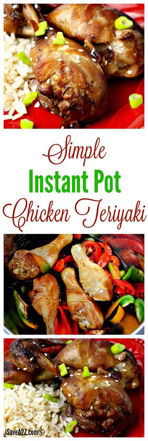Simple instant pot chicken recipes. Simple Instant Pot Chicken Teriyaki Recipe - iSaveA2Z.com