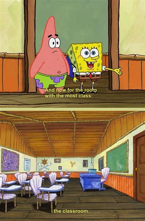 Hehehe Appreciate Learning The 23 Wisest Things Spongebob Ever Said Funny Memes Hilarious