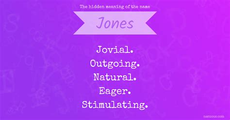 The Hidden Meaning Of The Name Jones Namious