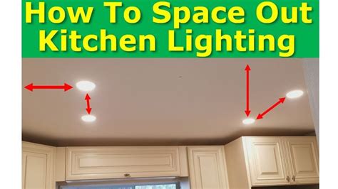 Kitchen Light Spacing Best Practices How To Properly Space Ceiling