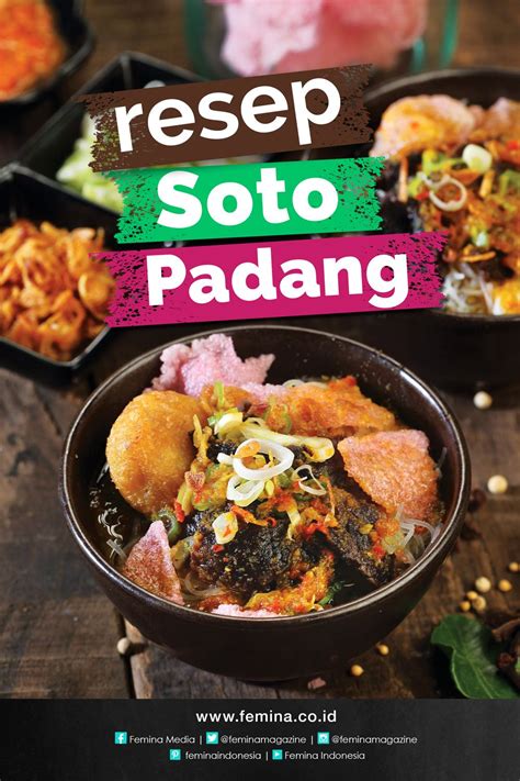 Dalam bukunya tersebut burg mendeskripsikan soto sebagai kaldu yang dibuat dari daging burung gagak. Resep Soto Padang | Resep, Resep makanan, Resep masakan indonesia