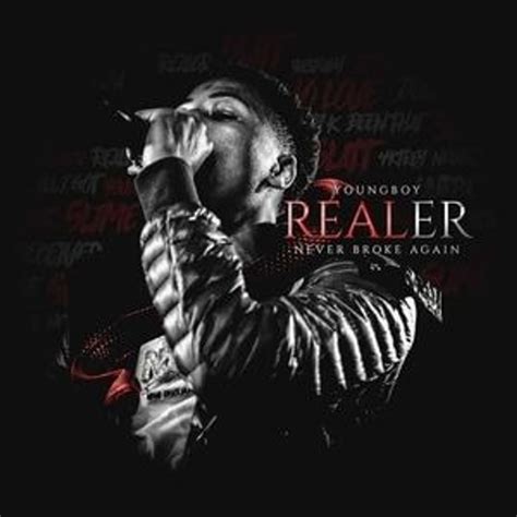 He was formerly known as nba youngboy. Realer by Nba Youngboy, from bigbezzy231: Listen for Free