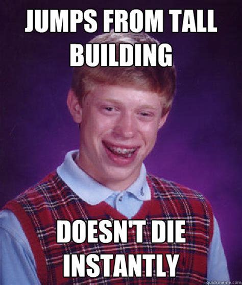 Image 271197 Bad Luck Brian Know Your Meme