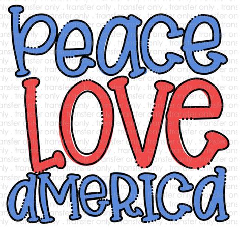 Peace Love America Sublimation Transfer Wills Creek Designs