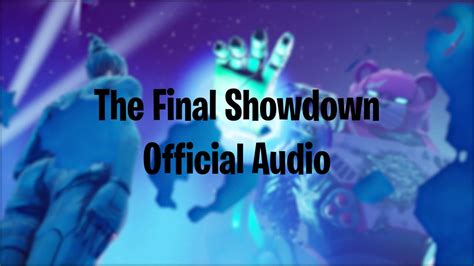 Fortnite The Final Showdown Official Music No Sound Effects Youtube