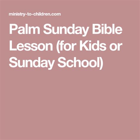 Palm Sunday Bible Lesson For Kids Or Sunday School Bible Lessons