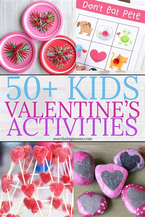 50 Valentines Day Activities For Kids Over The Big Moon