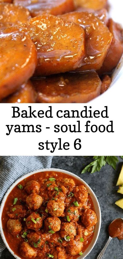 For many, candied yams are an indispensable part of the thanksgiving meal, along with mashed potatoes and homemade cranberry sauce. Baked candied yams - soul food style 6 #candiedyams | Soul ...