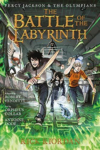 Battle Of The Labyrinth The Graphic Novel The Percy Jackson And The