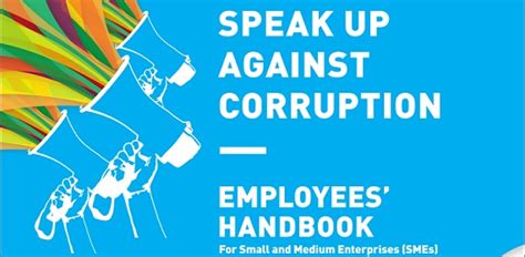 Need a strong employee handbook but not sure how to create one? SPEAK UP Against Corruption: Employees' Handbook for SMEs
