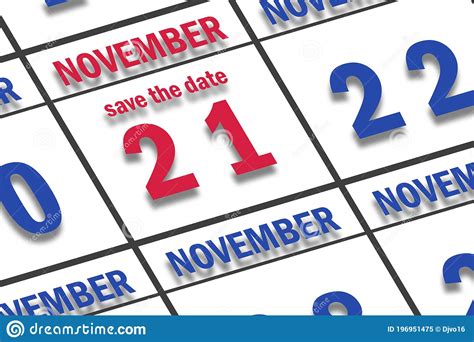 November 21st. Day 20 of Month, Date Marked Save the Date on a Calendar