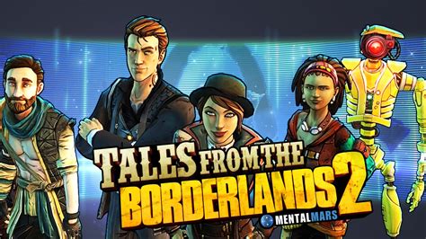 Tales From The Borderlands 2 Secretly Announced Mentalmars
