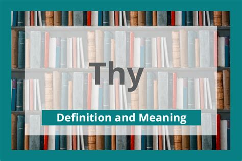 Thy Definition And Meaning