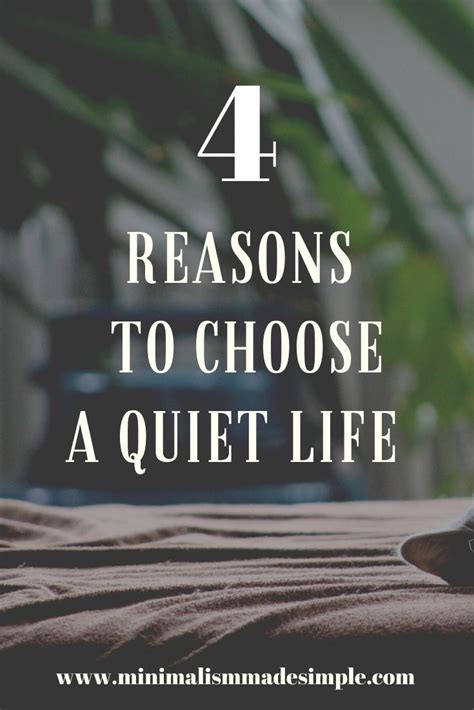 Choosing A Quiet Life Is Both Fulfilling And Valuable Is You Want To