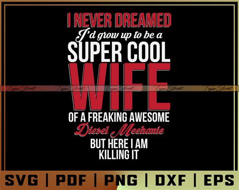I Never Dreamed Id Grow Up To Be A Super Cool Wife Svg Etsy